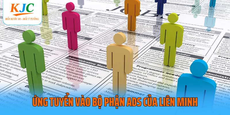 Ứng tuyển vào bộ phận ADS của liên minh